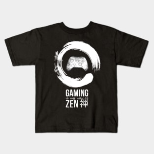 Gaming is my way of Zen Kids T-Shirt